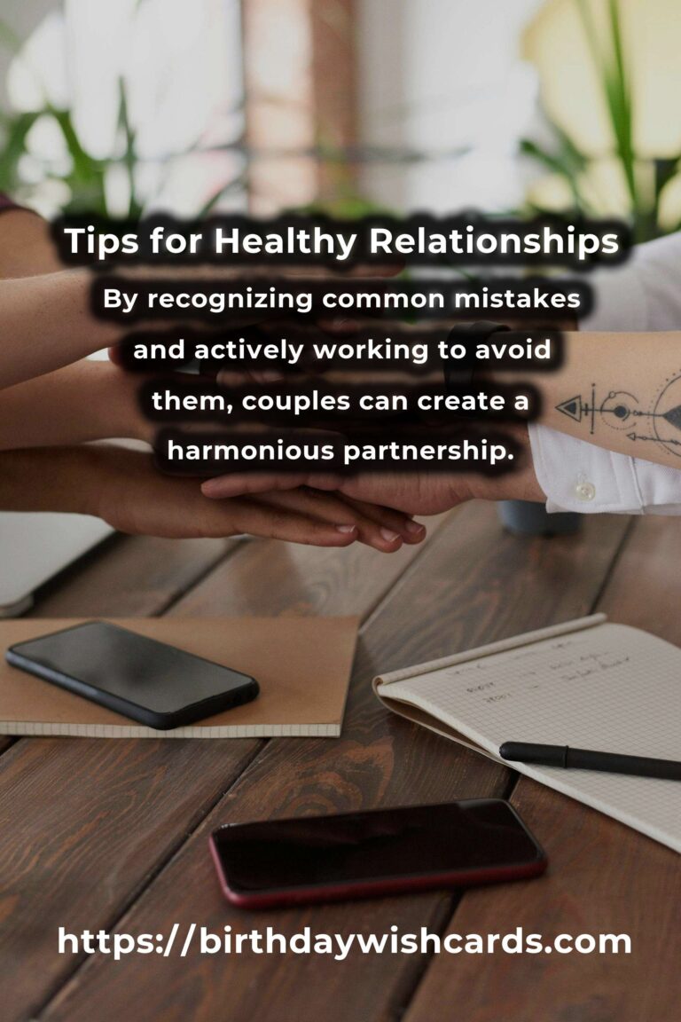 Common Mistakes in Effortless Healthy Relationships and How to Avoid Them