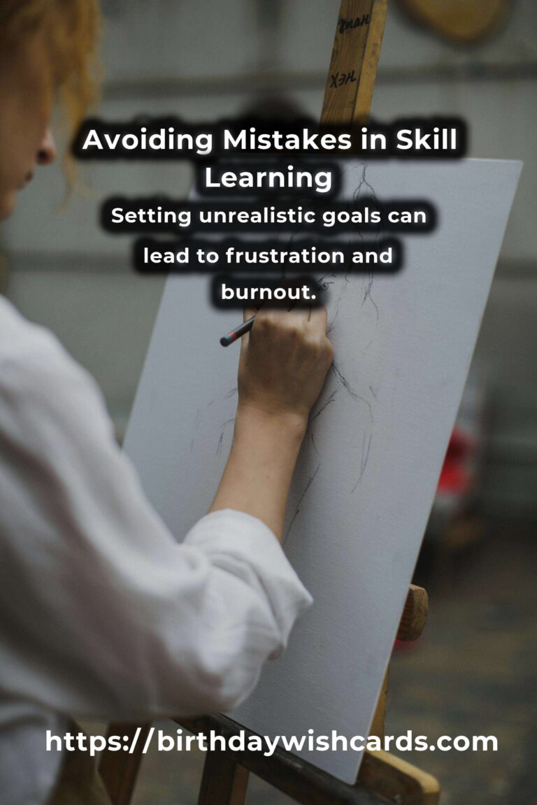 Common Mistakes in Learning New Skills and How to Avoid Them