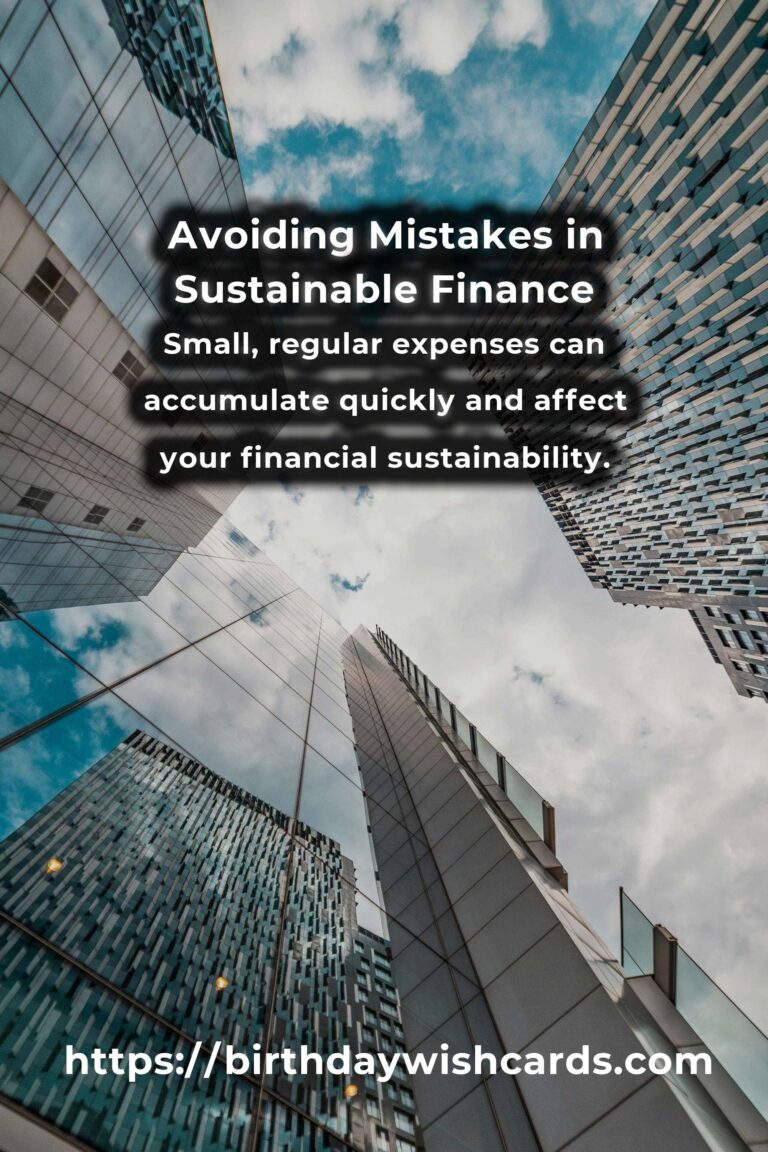 Common Mistakes in Sustainable Personal Finance and How to Avoid Them