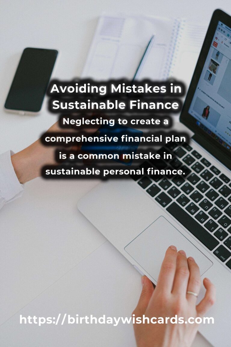 Common Mistakes in Sustainable Personal Finance and How to Avoid Them