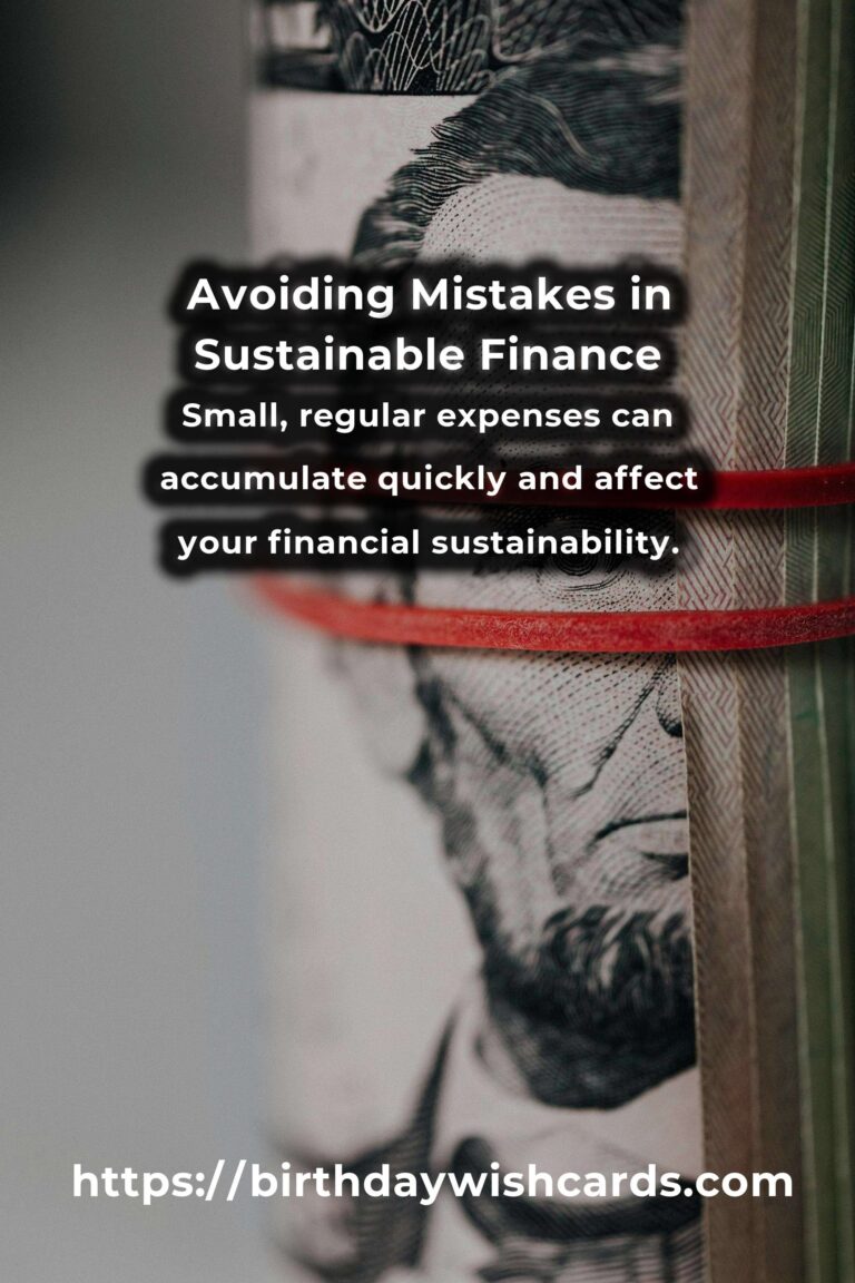 Common Mistakes in Sustainable Personal Finance and How to Avoid Them