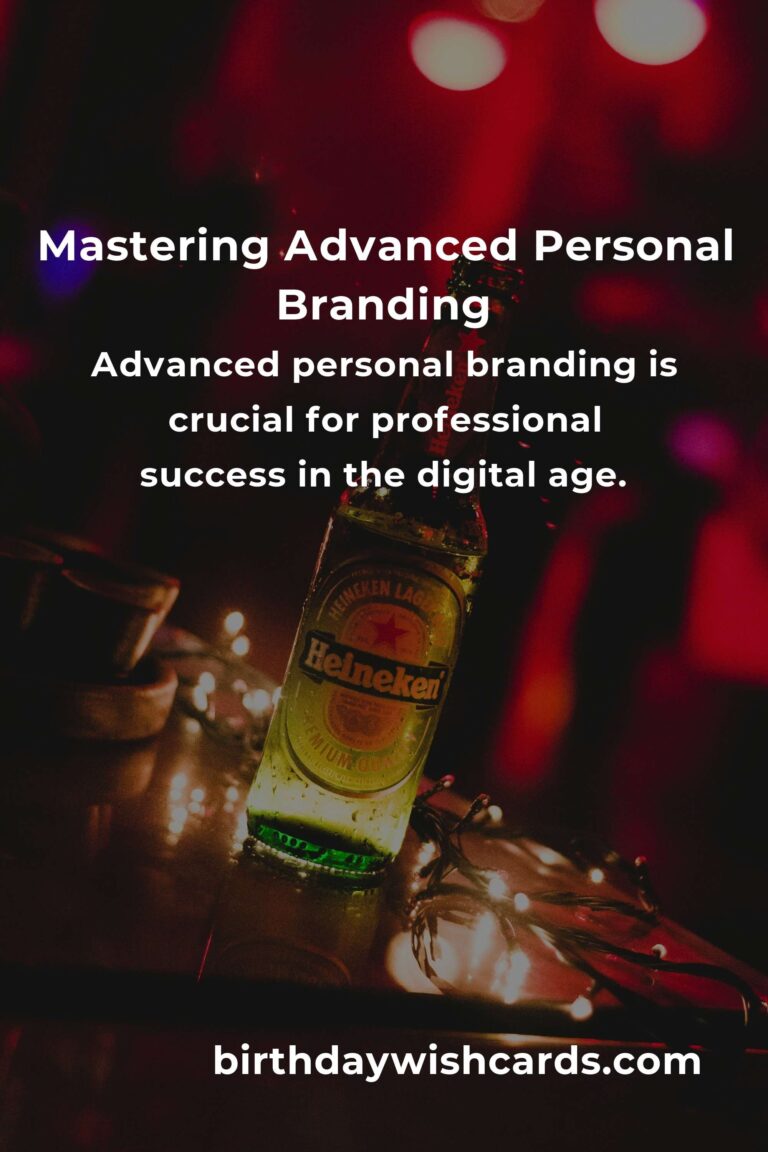 Comprehensive Guide to Mastering Advanced Personal Branding