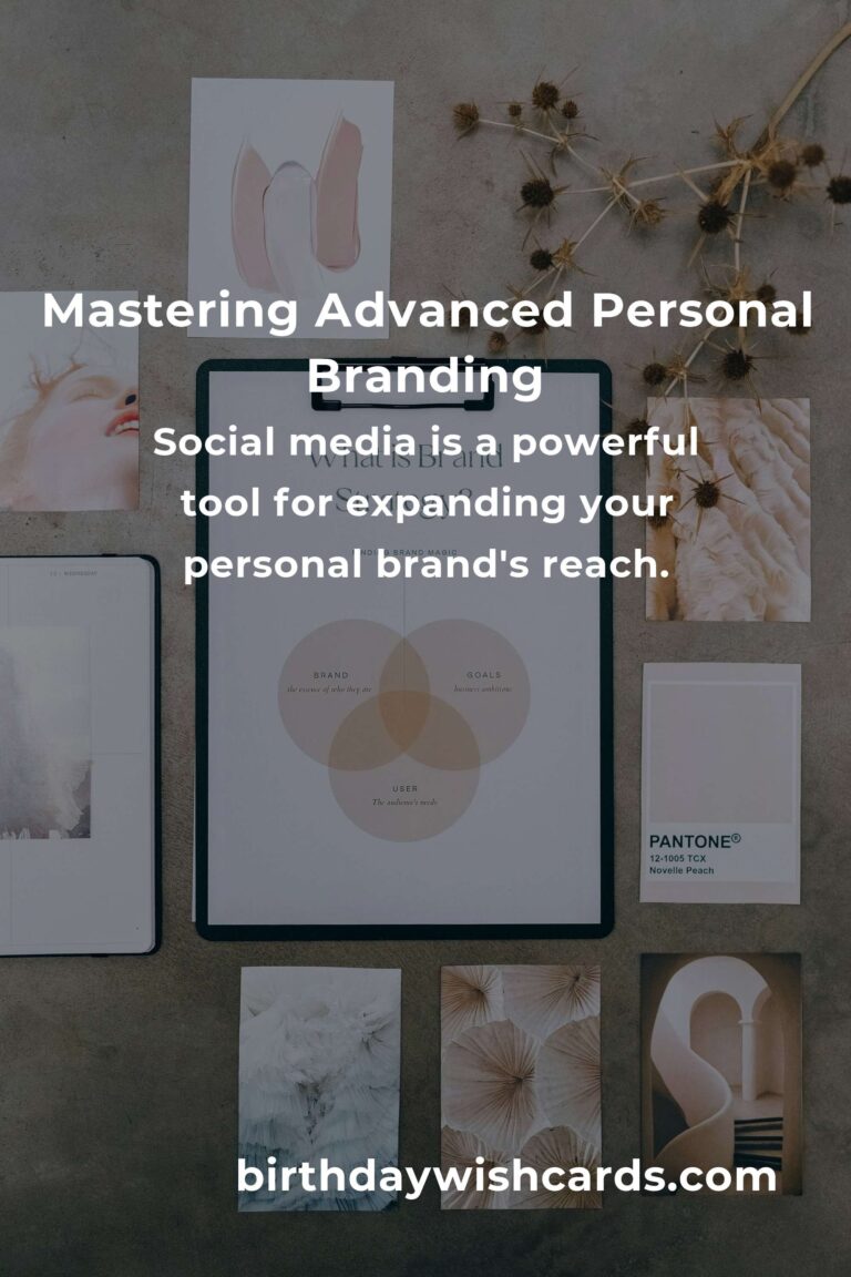 Comprehensive Guide to Mastering Advanced Personal Branding