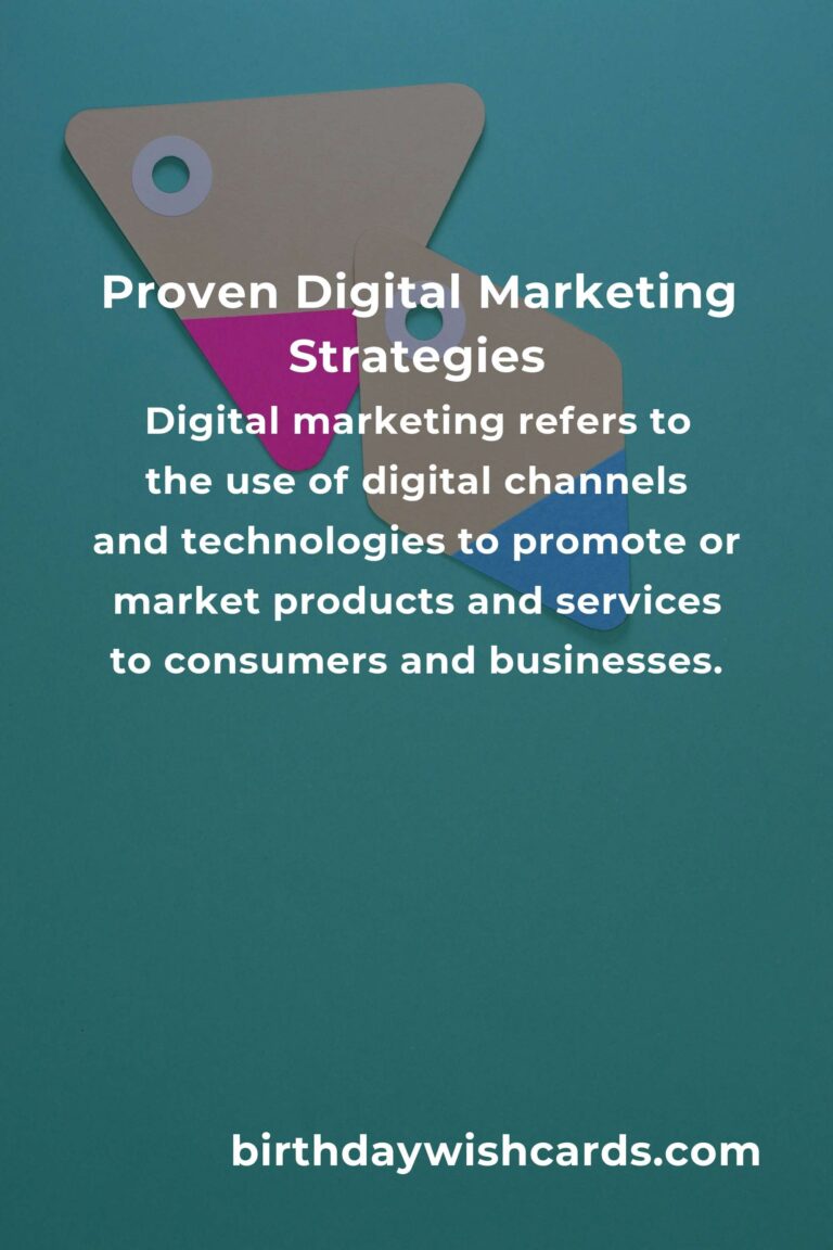 Comprehensive Guide to Proven Digital Marketing Strategies