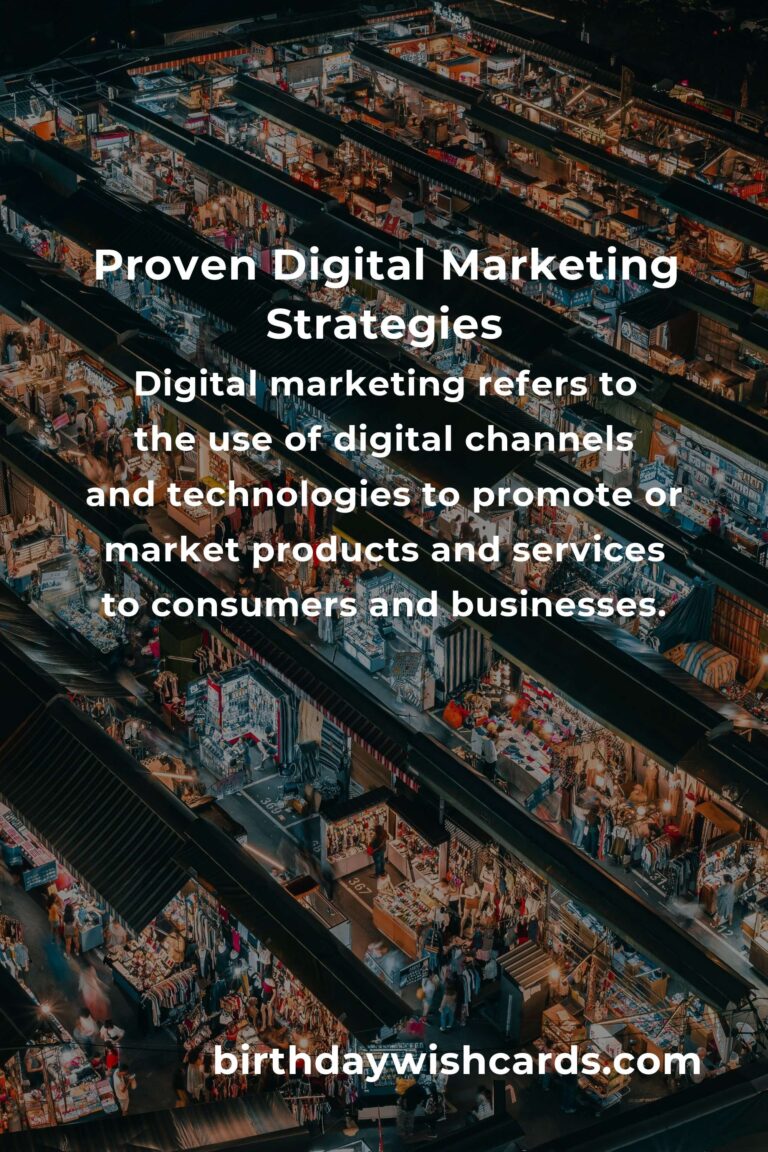 Comprehensive Guide to Proven Digital Marketing Strategies