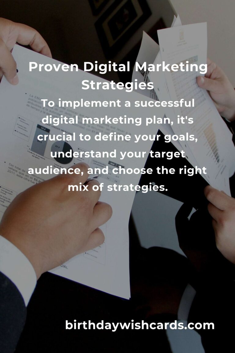 Comprehensive Guide to Proven Digital Marketing Strategies