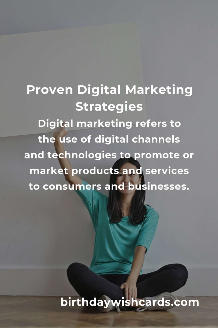 Comprehensive Guide to Proven Digital Marketing Strategies