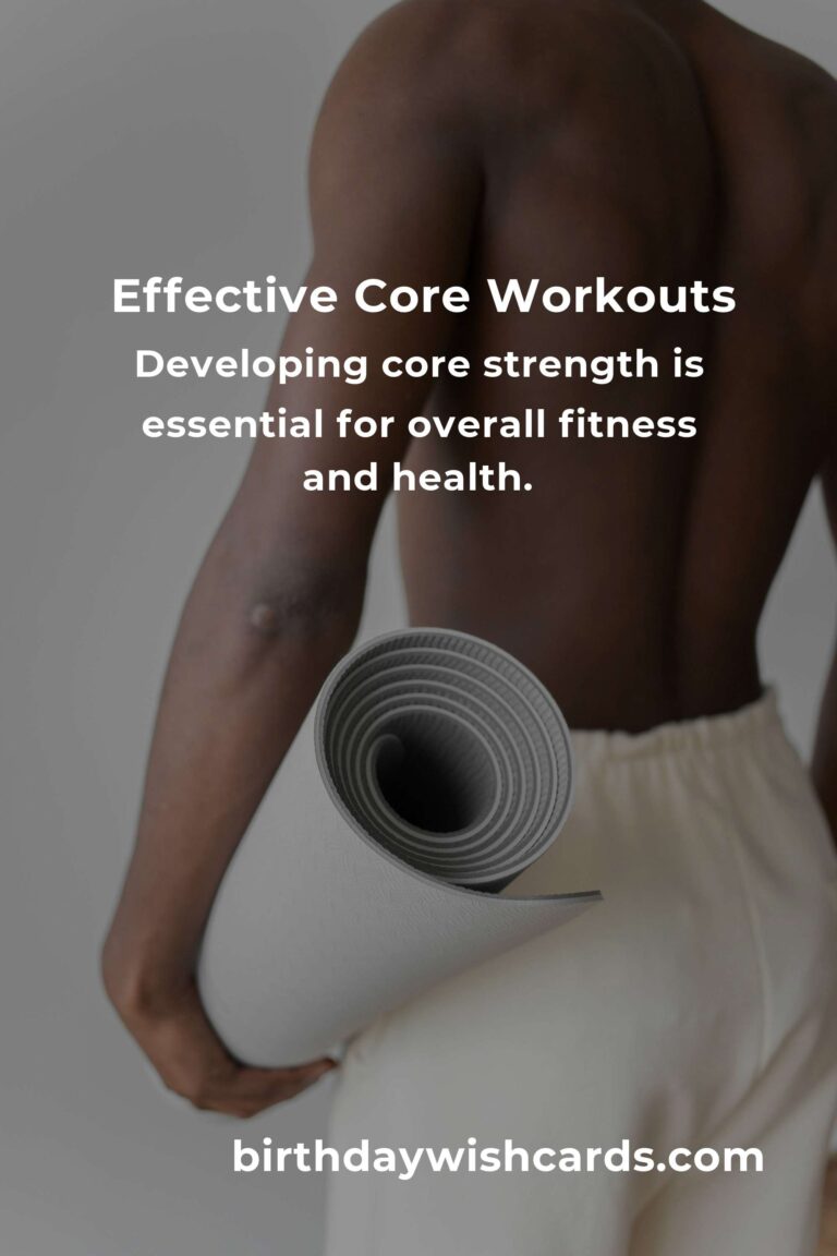 Core Strength Workouts for Better Fitness: Enhance Your Core for Optimal Health