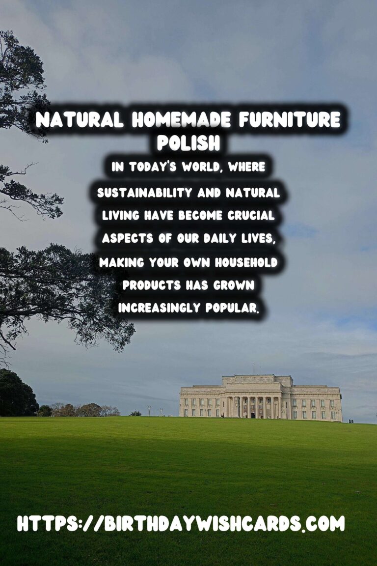 Crafting Natural and Nourishing Homemade Furniture Polish