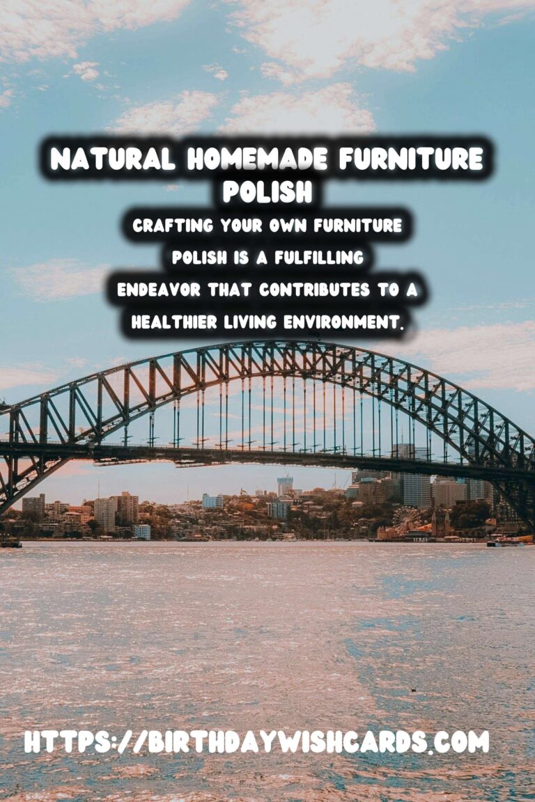 Crafting Natural and Nourishing Homemade Furniture Polish