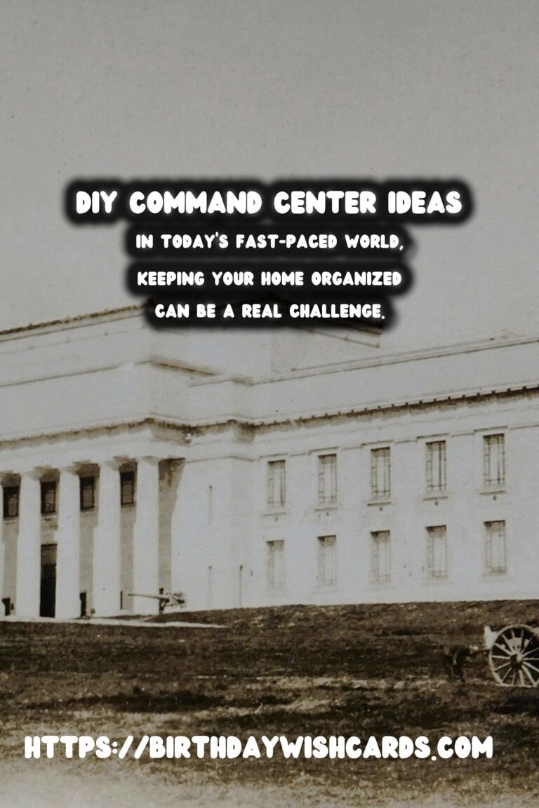 Create a DIY Command Center for a Tidy Home: Your Ultimate Guide