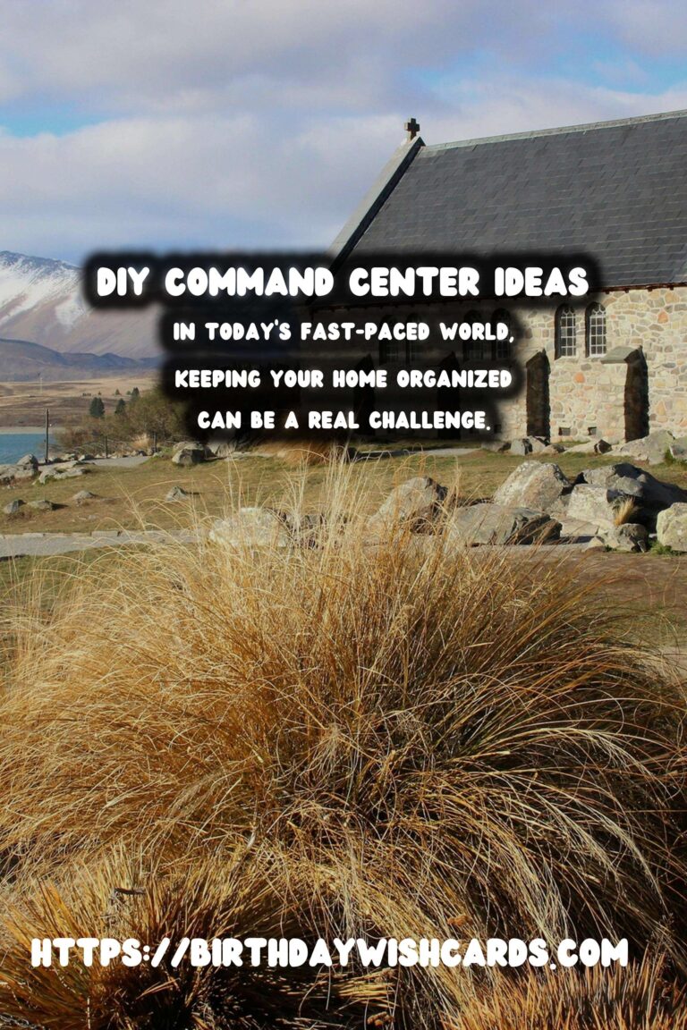 Create a DIY Command Center for a Tidy Home: Your Ultimate Guide