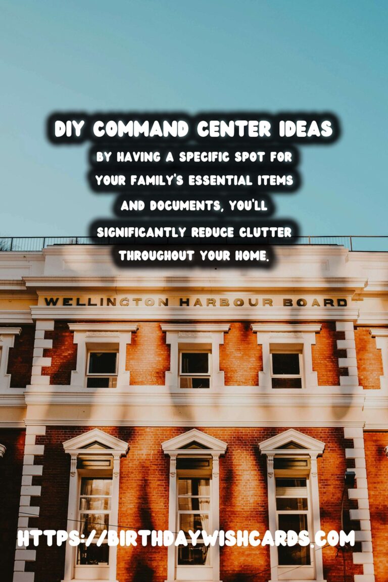 Create a DIY Command Center for a Tidy Home: Your Ultimate Guide