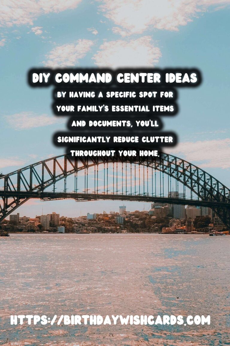 Create a DIY Command Center for a Tidy Home: Your Ultimate Guide