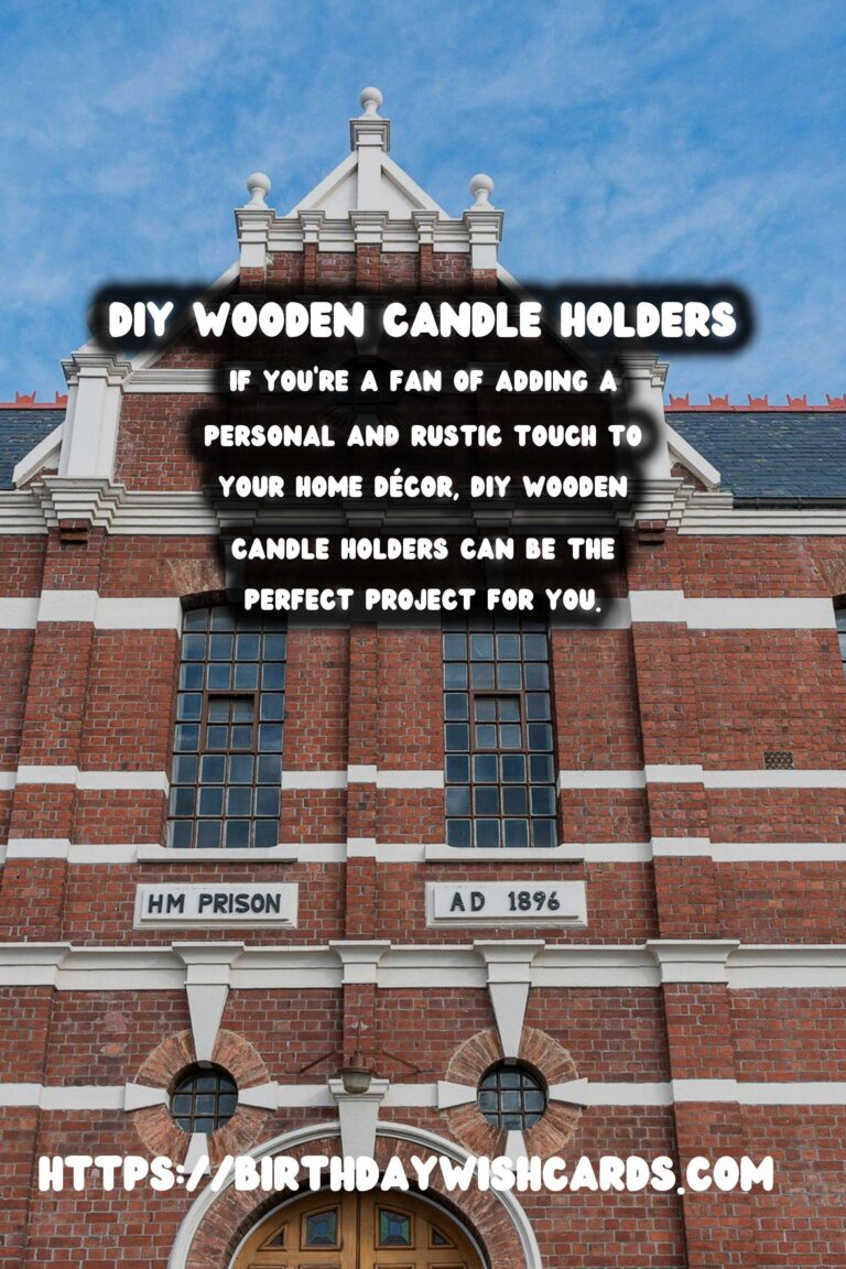 Creating Exquisite DIY Wooden Candle Holders: A Step-by-Step Guide