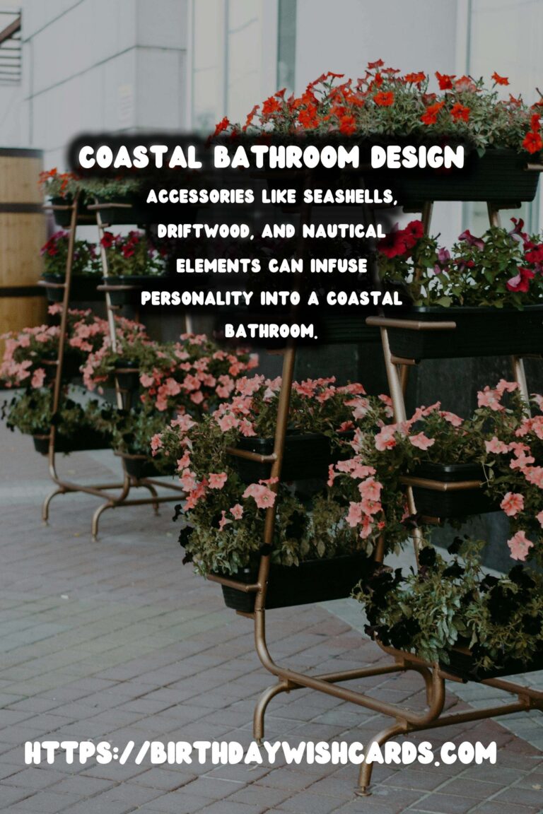 Creating a Coastal Inspired Bathroom: Design Tips and Ideas