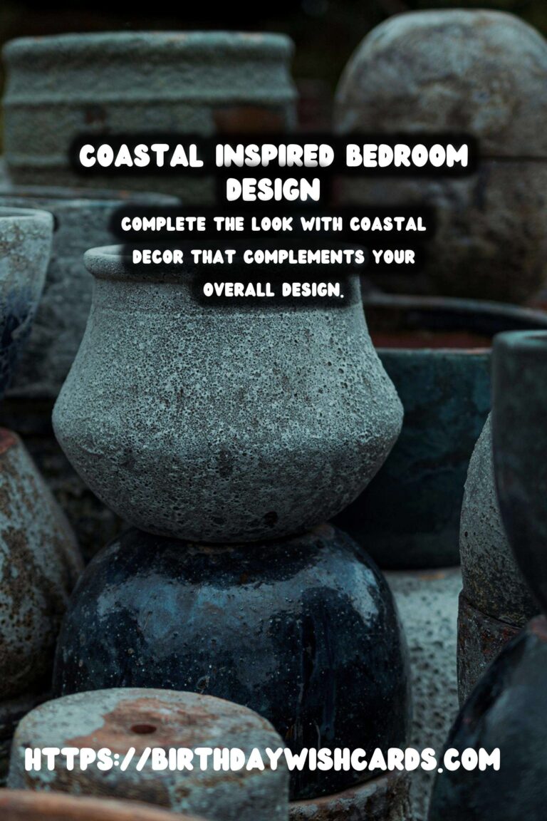 Creating a Coastal Inspired Bedroom: Tips and Ideas