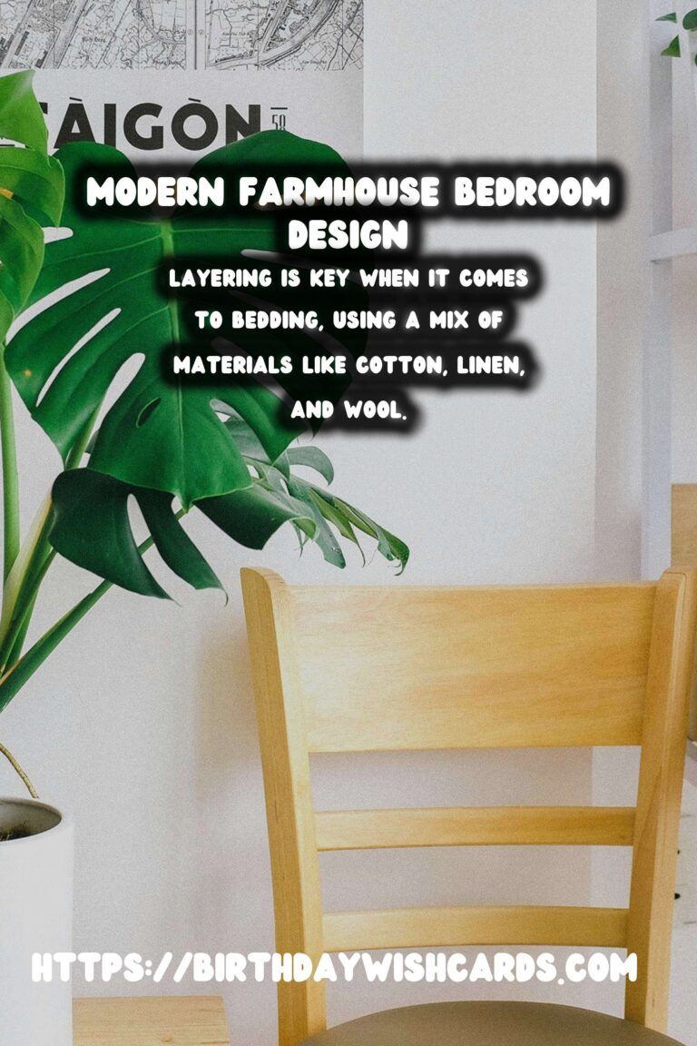 Creating a Modern Farmhouse Bedroom: Tips and Ideas