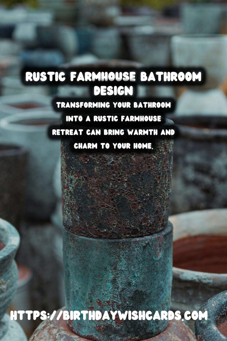 Creating a Rustic Farmhouse Bathroom: Timeless Design Tips