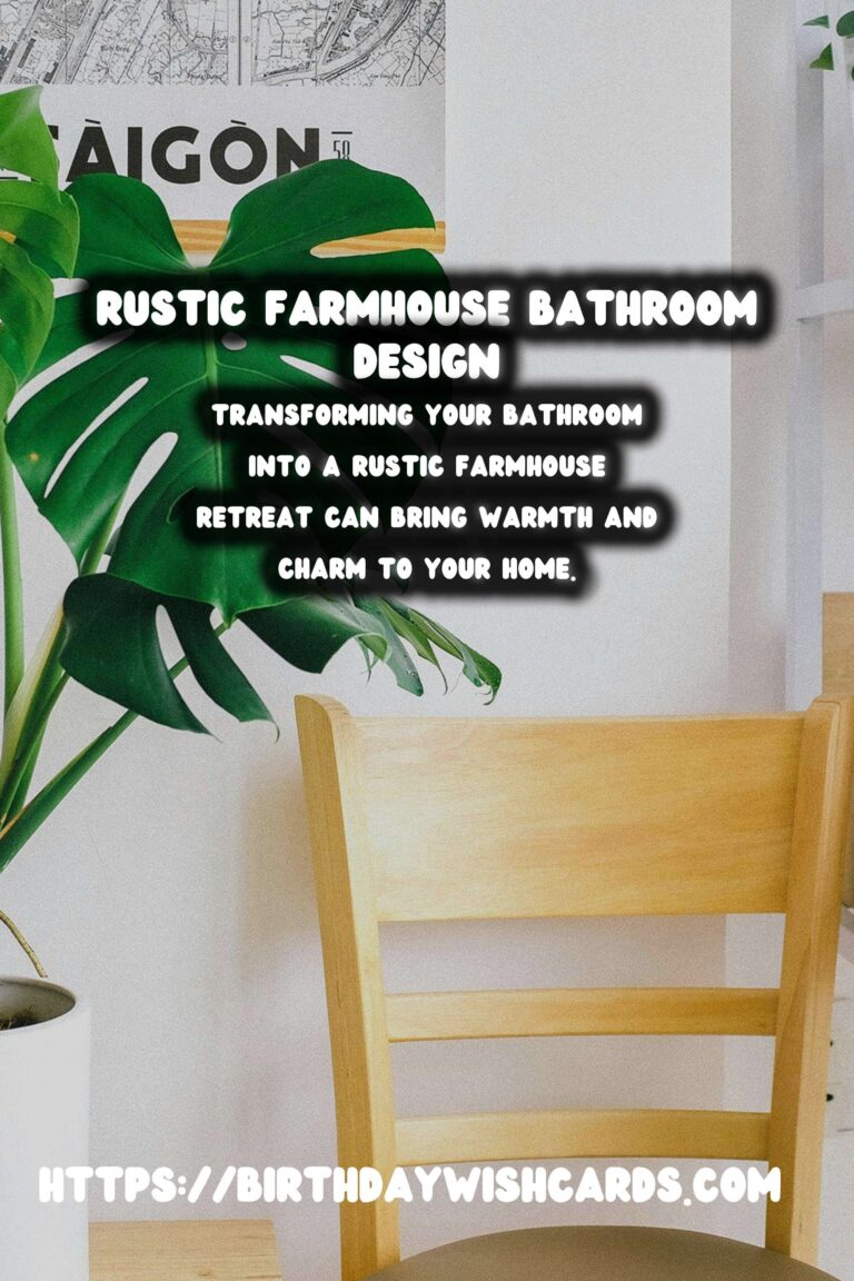 Creating a Rustic Farmhouse Bathroom: Timeless Design Tips