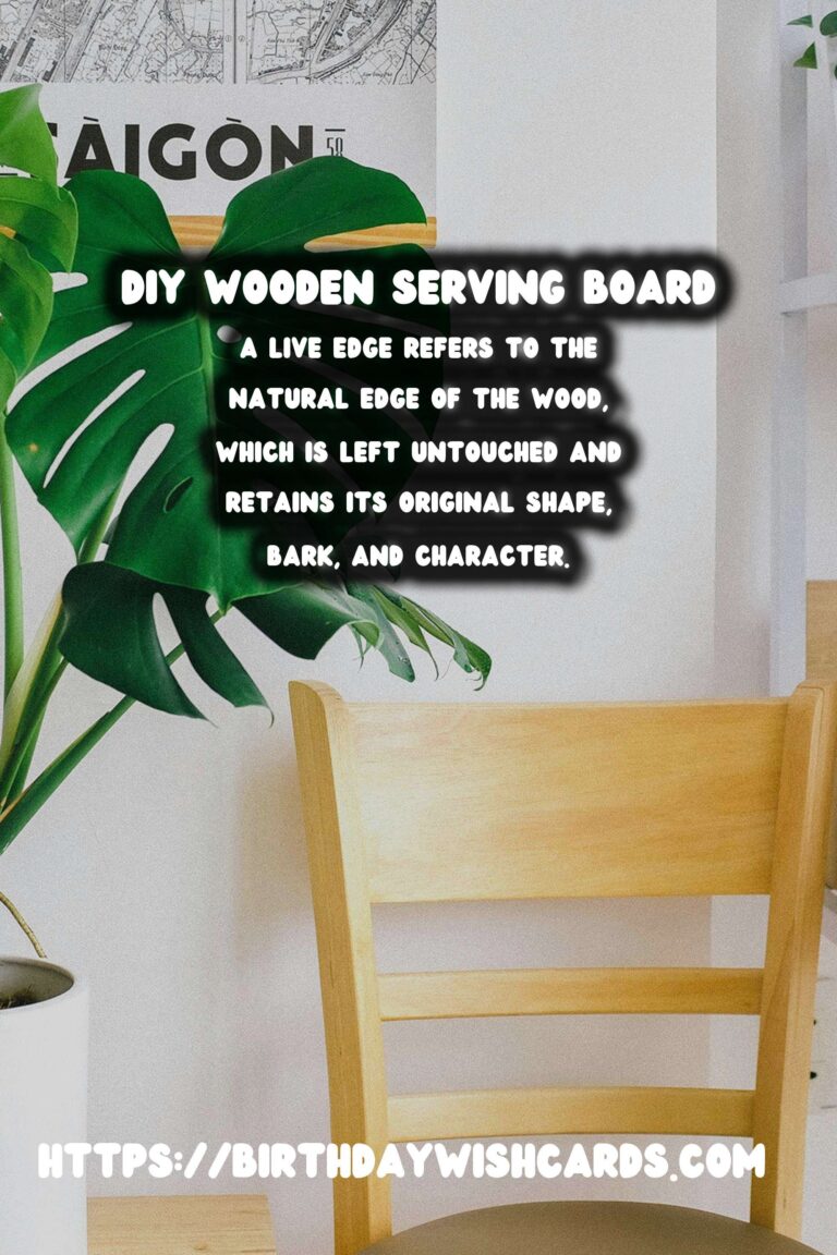 Creating a Stunning DIY Wooden Serving Board with Live Edge