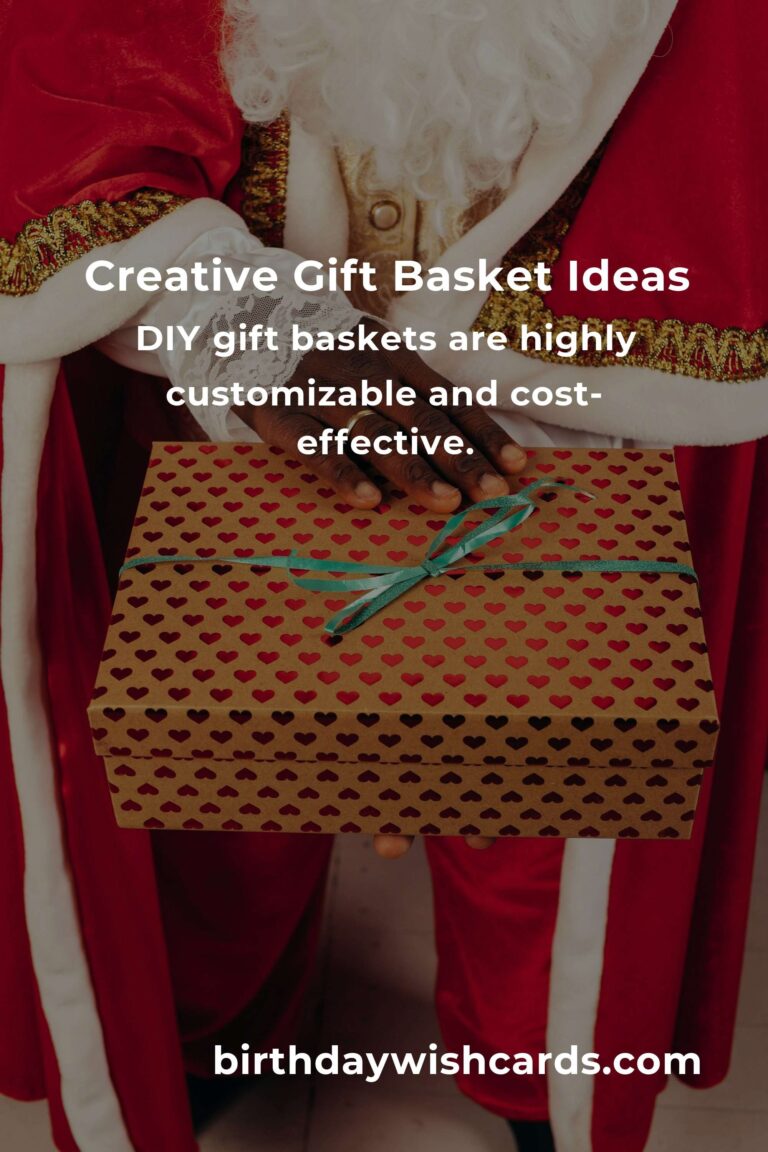 Creative DIY Gift Basket Ideas for Any Occasion