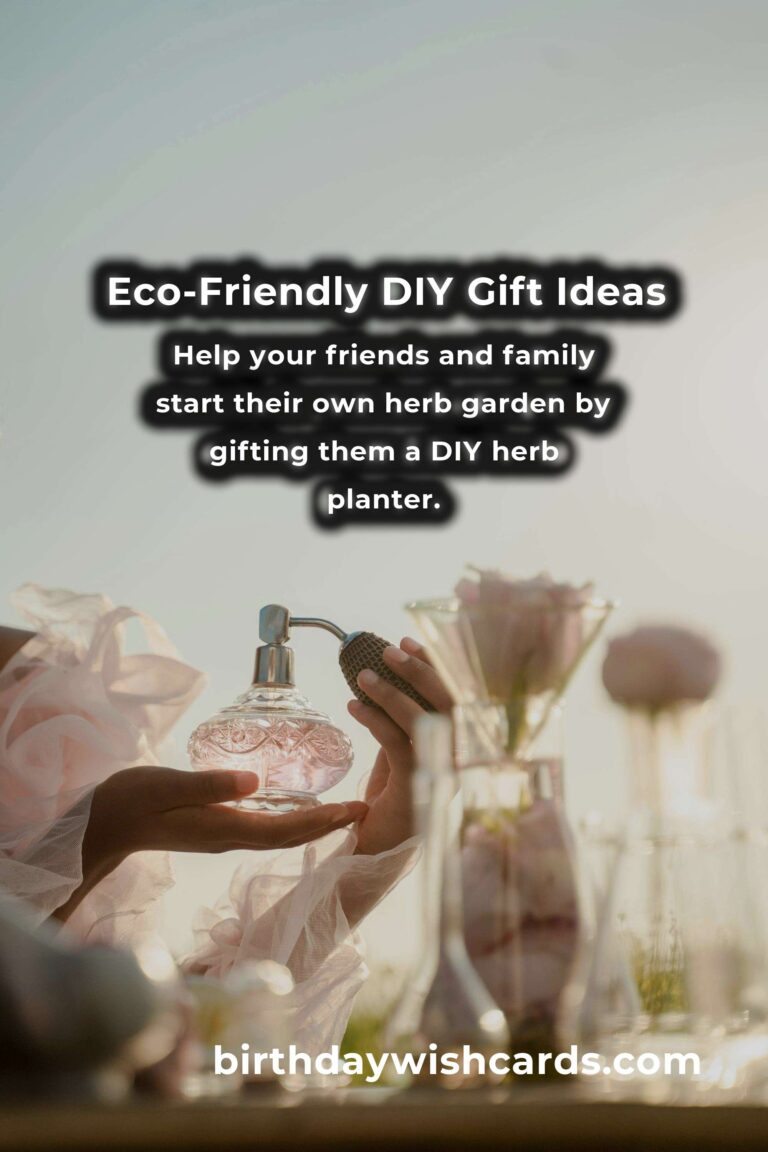 Creative DIY Gift Ideas for Sustainable Gifting: Eco-Friendly Presents to Inspire
