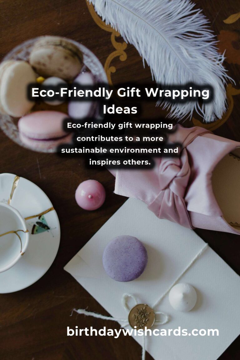 Creative DIY Gift Wrapping Ideas for Eco-Conscious Gifting