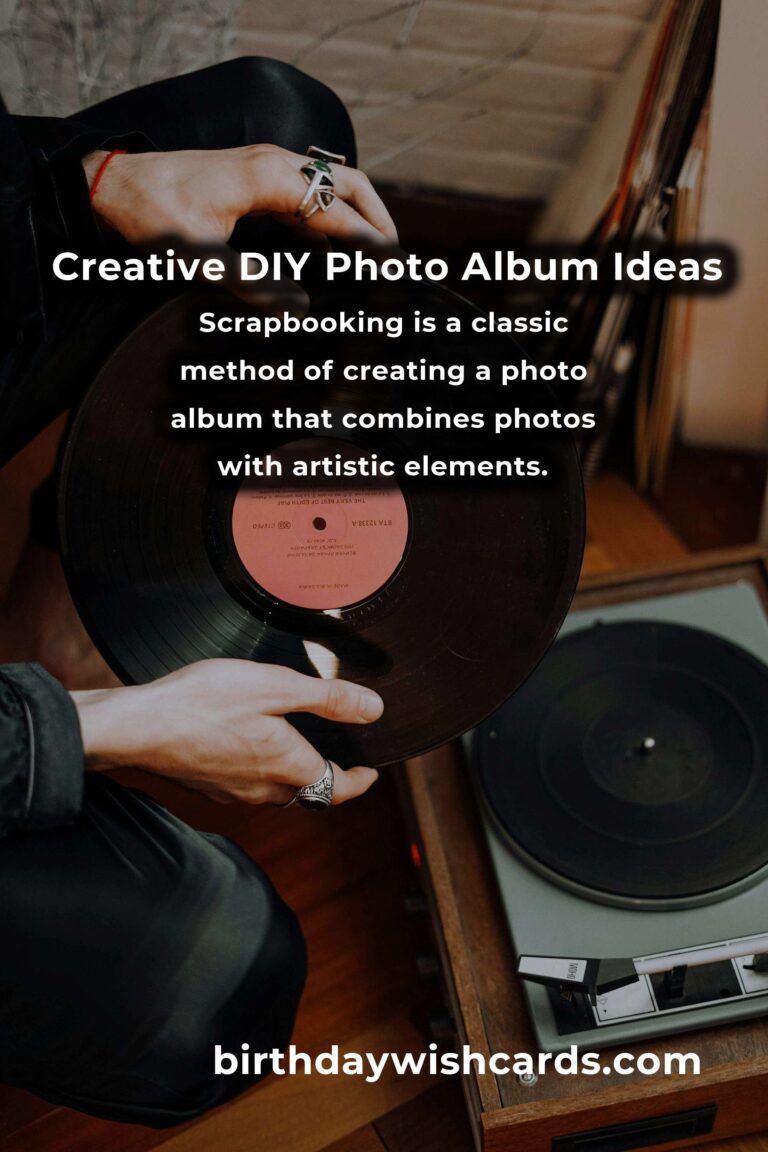 Creative DIY Photo Album Ideas to Preserve Cherished Memories