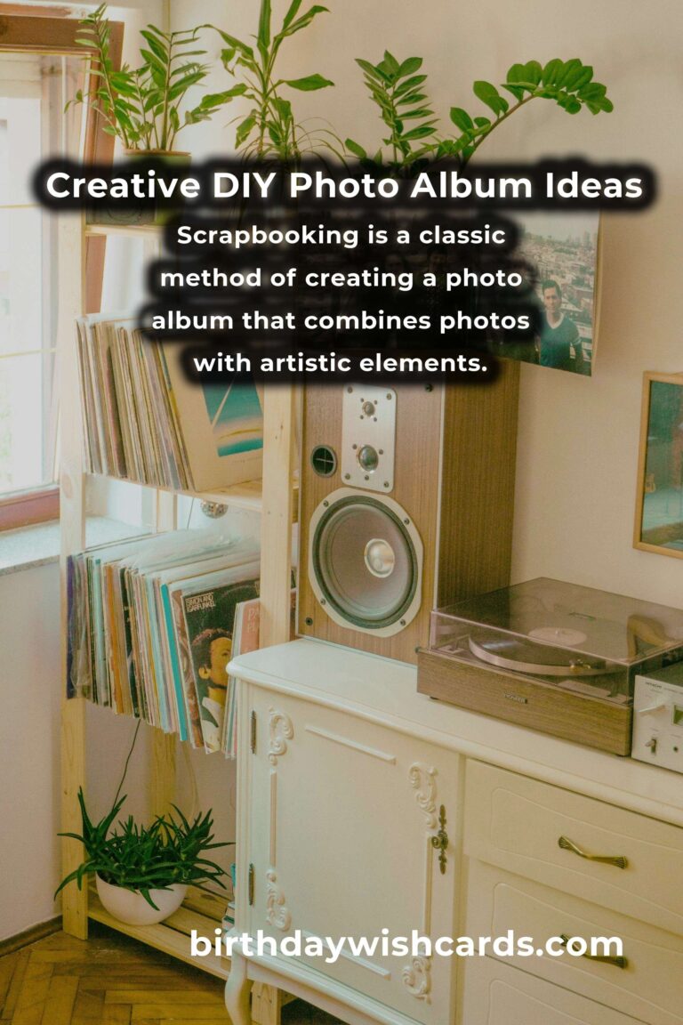Creative DIY Photo Album Ideas to Preserve Cherished Memories