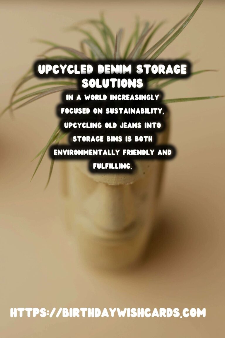 Creative Ways to Upcycle Old Jeans into Storage Bins