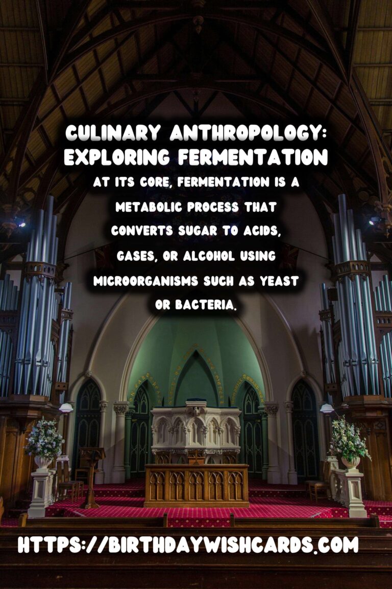 Culinary Anthropology: The History of Fermentation