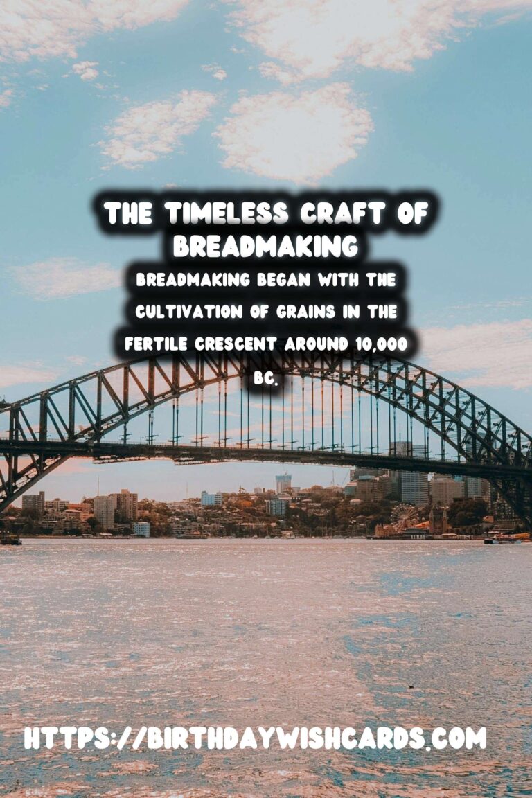 Culinary Anthropology: The Timeless History of Breadmaking