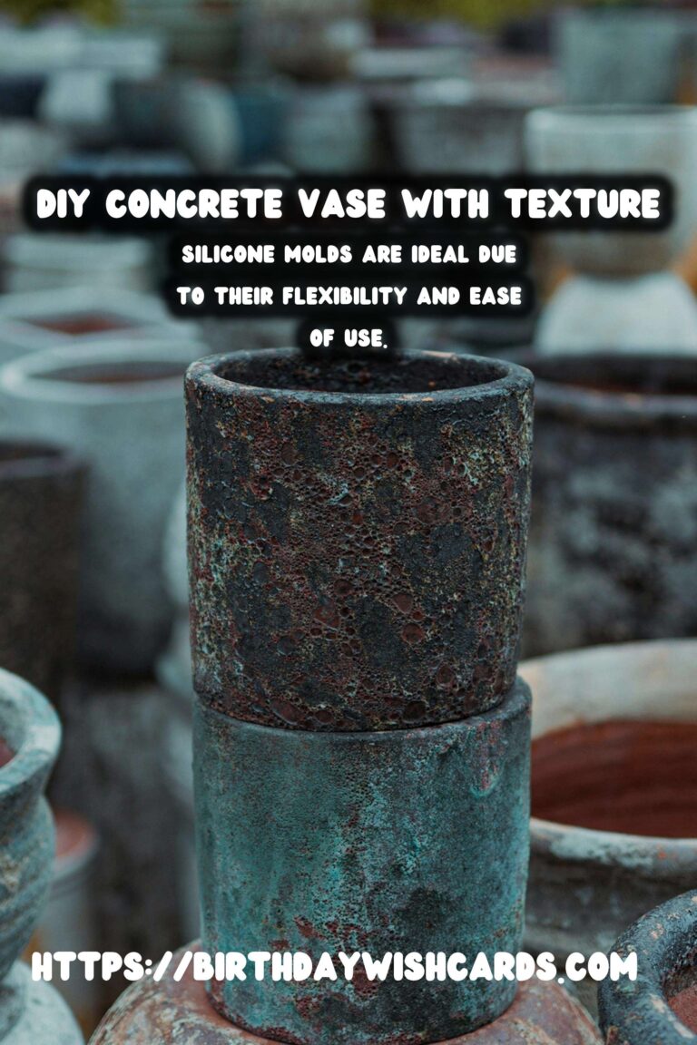 DIY Concrete Vases with Textured Surfaces: A Step-by-Step Guide