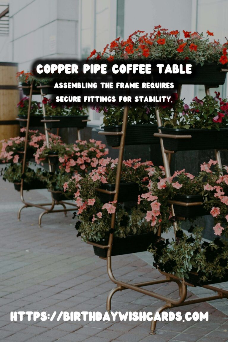 DIY Copper Pipe Coffee Table: A Step-by-Step Guide