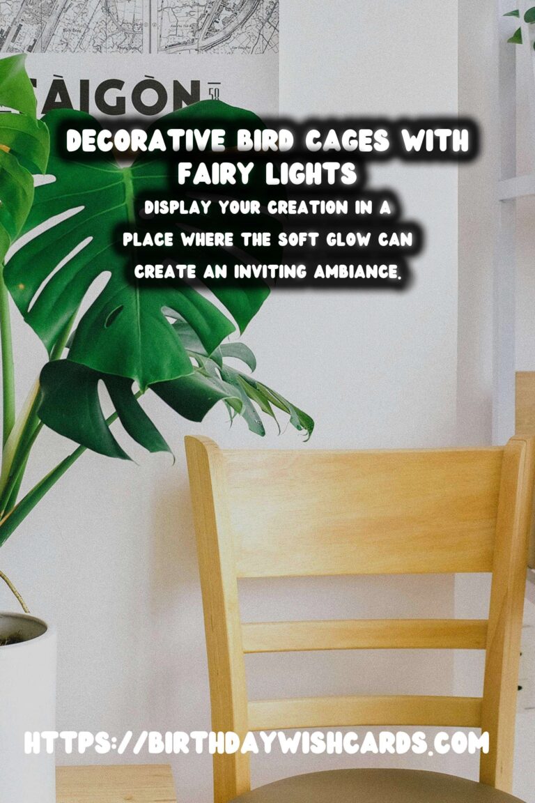 DIY Decorative Bird Cages with Fairy Lights: Transform Your Space with Enchanting Decor