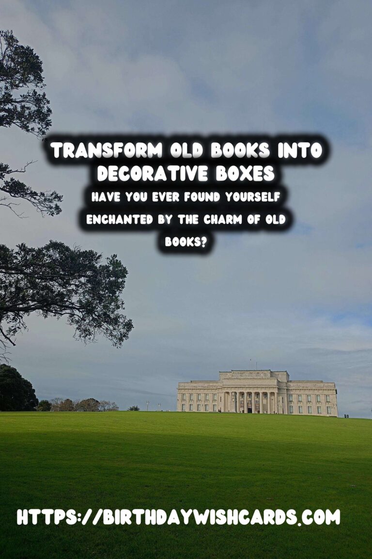 DIY Decorative Boxes: Transforming Old Books into Timeless Art