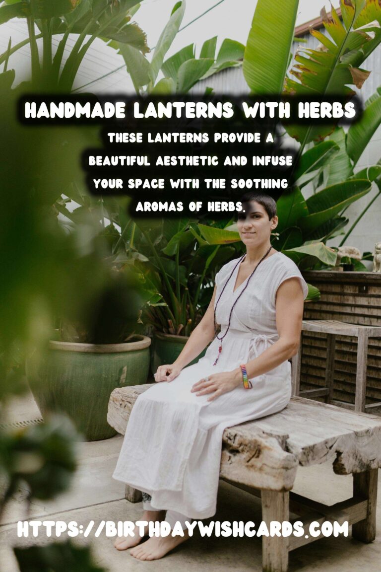 DIY Decorative Lanterns with Dried Herbs: A Crafting Guide