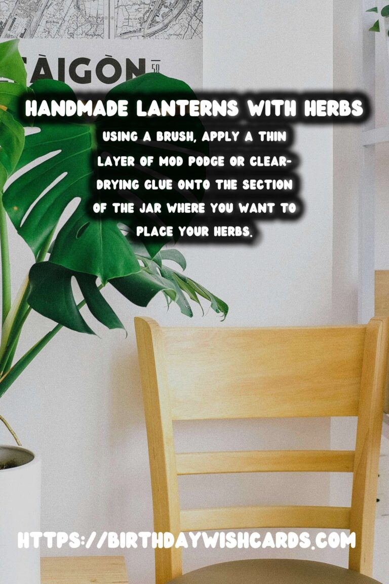DIY Decorative Lanterns with Dried Herbs: A Crafting Guide