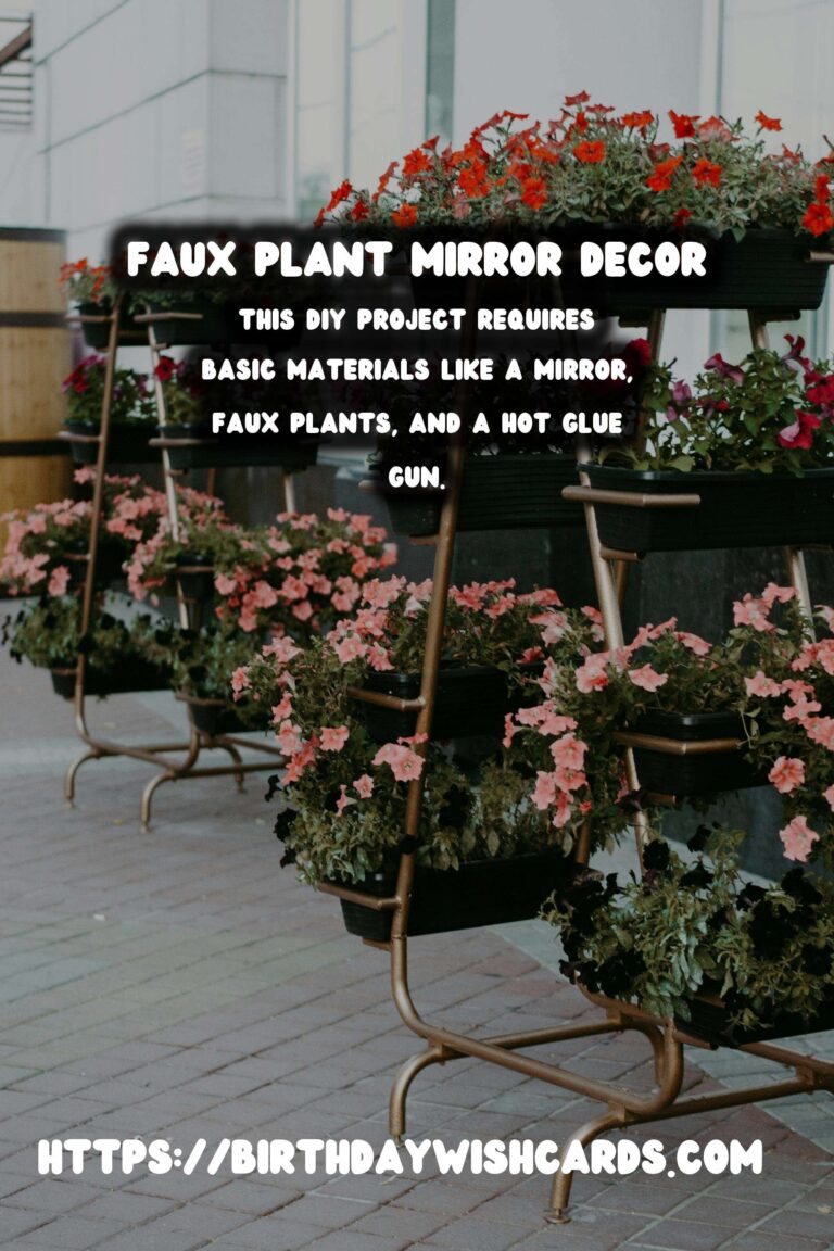 DIY Decorative Mirrors with Faux Plants: Transform Your Space