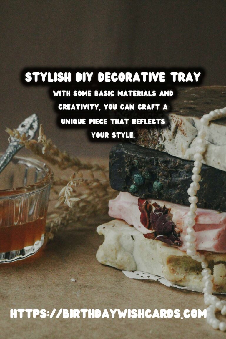DIY Decorative Trays: A Stylish Addition to Your Home Decor