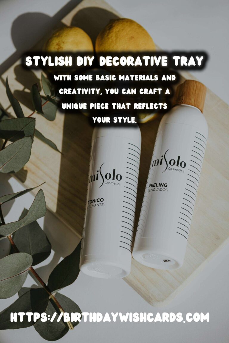 DIY Decorative Trays: A Stylish Addition to Your Home Decor