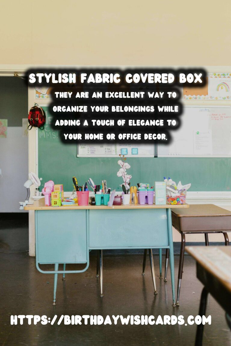 DIY Fabric Covered Boxes: A Step-by-Step Guide to Stylish Storage Solutions