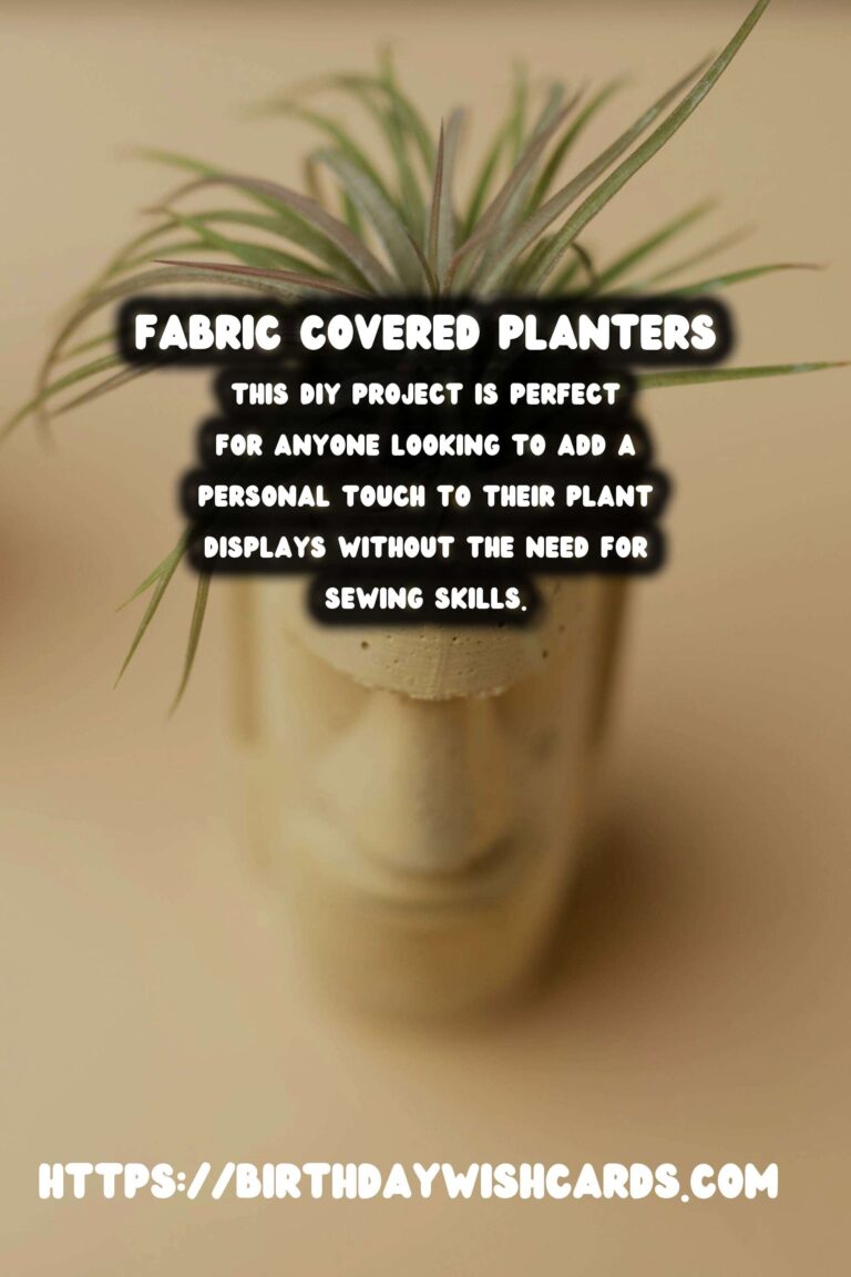 DIY Fabric Covered Planters: No-Sew Guide for Beautiful Indoor Gardens