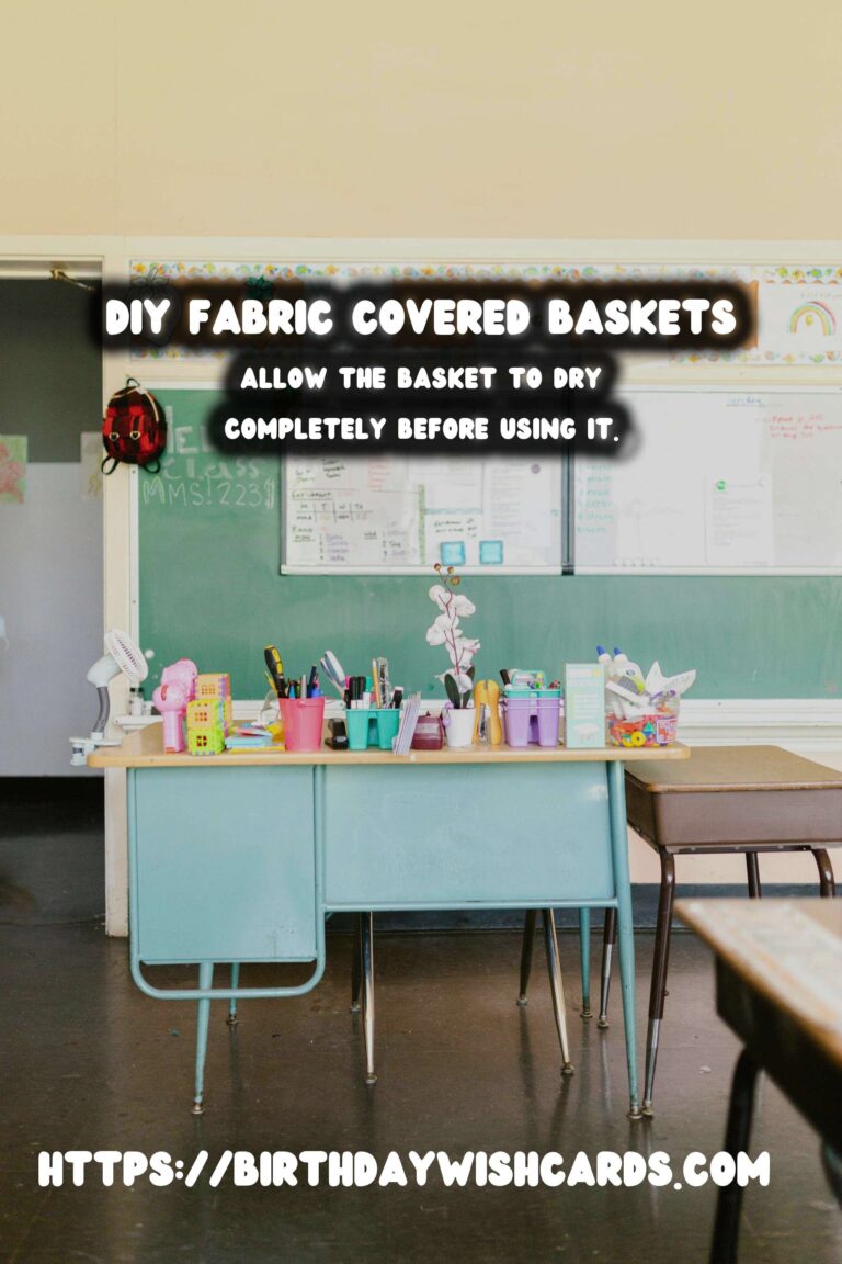 DIY Fabric Covered Storage Baskets: A Step-by-Step Guide