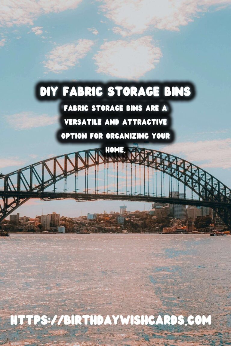 DIY Fabric Storage Bins: Organize Your Life