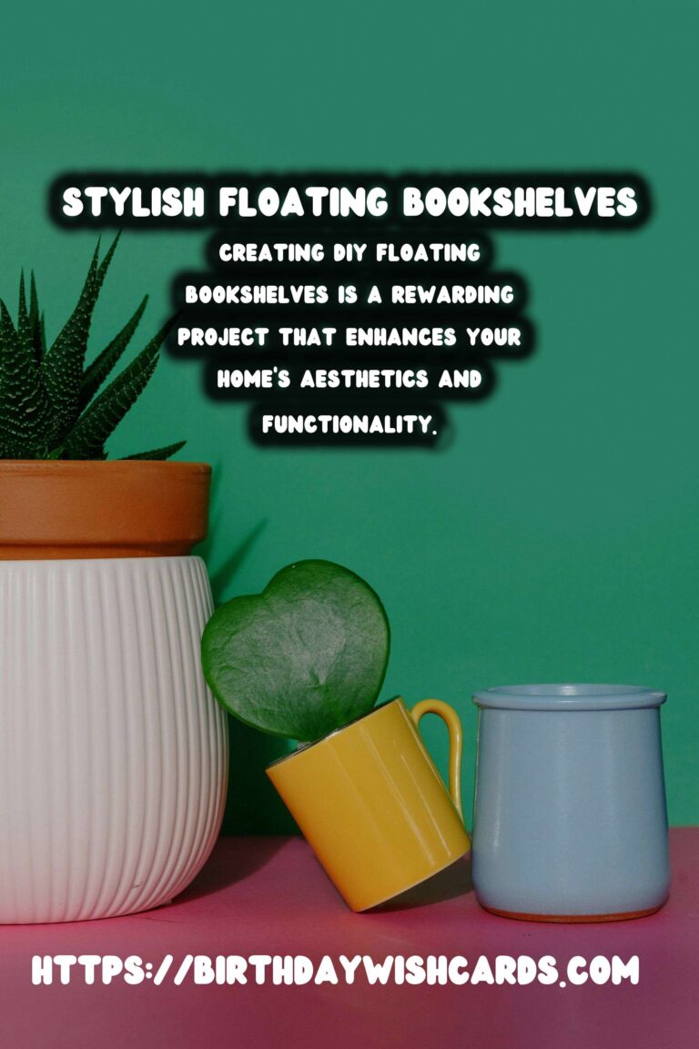 DIY Floating Bookshelves: A Step-by-Step Guide to Stylish Storage