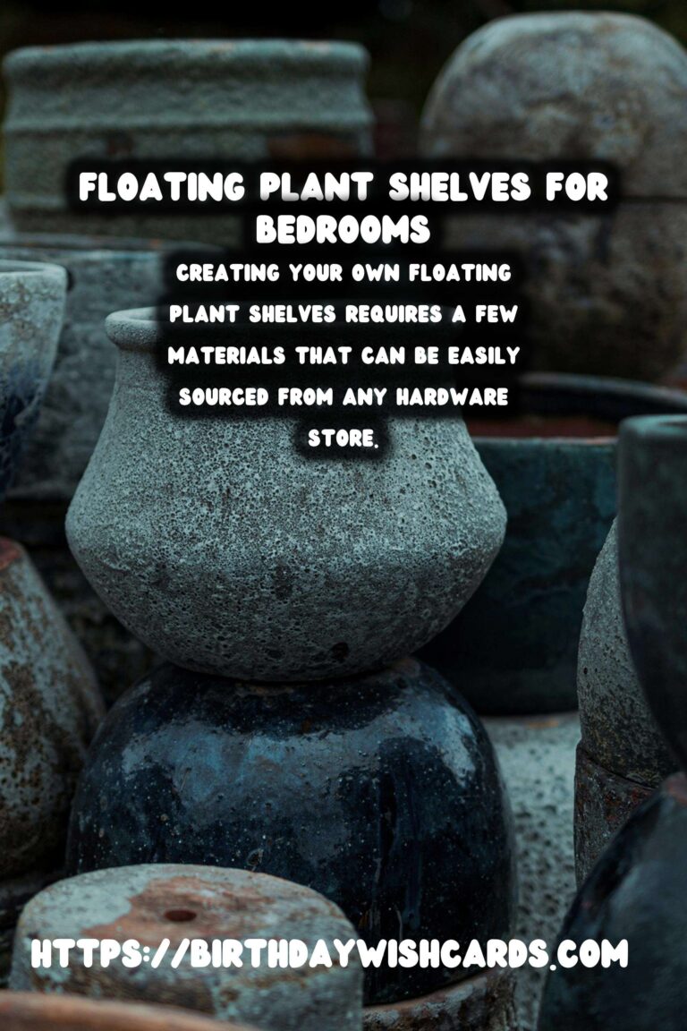 DIY Floating Plant Shelves for Bedrooms: A Complete Guide