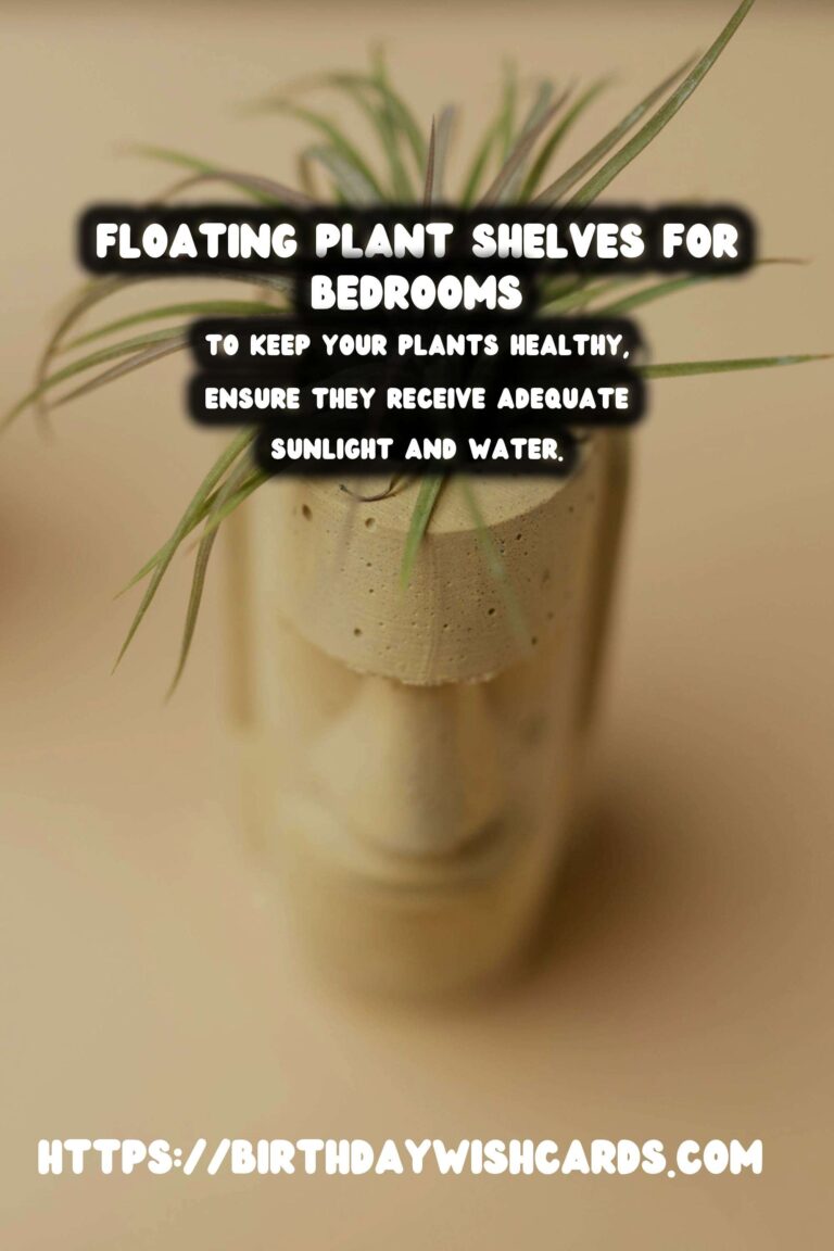 DIY Floating Plant Shelves for Bedrooms: A Complete Guide