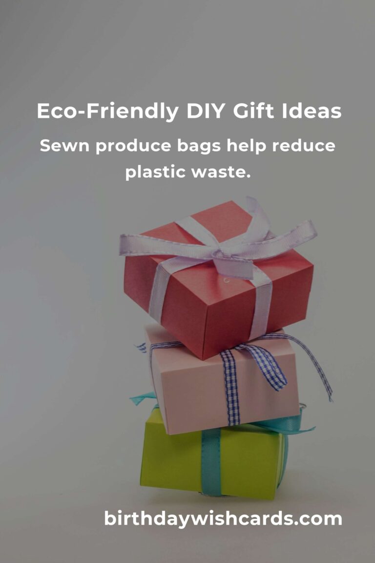DIY Gift Ideas for Eco-Conscious Gifting: Sustainable and Thoughtful Presents